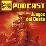 <strong>Pixelacos Podcast – Programa 14 – Especial Juegos del Oeste</strong>