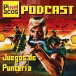 <strong>Pixelacos Podcast – Programa 27 – Juegos de Puntería</strong>